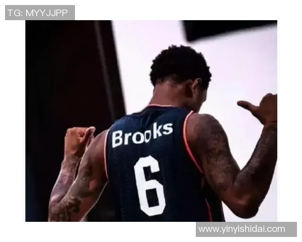 马尚布鲁克斯的篮球传奇之路与职业生涯的辉煌成就解析